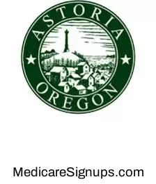 Enroll in a Astoria Oregon Medicare Plan.