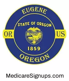 Enroll in a Eugene Oregon Medicare Plan.