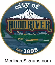 Enroll in a Hood River Oregon Medicare Plan.