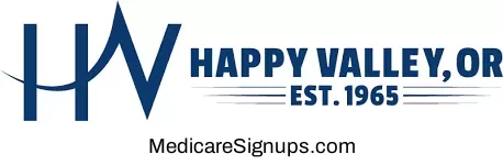 Enroll in a Happy Valley Oregon Medicare Plan.